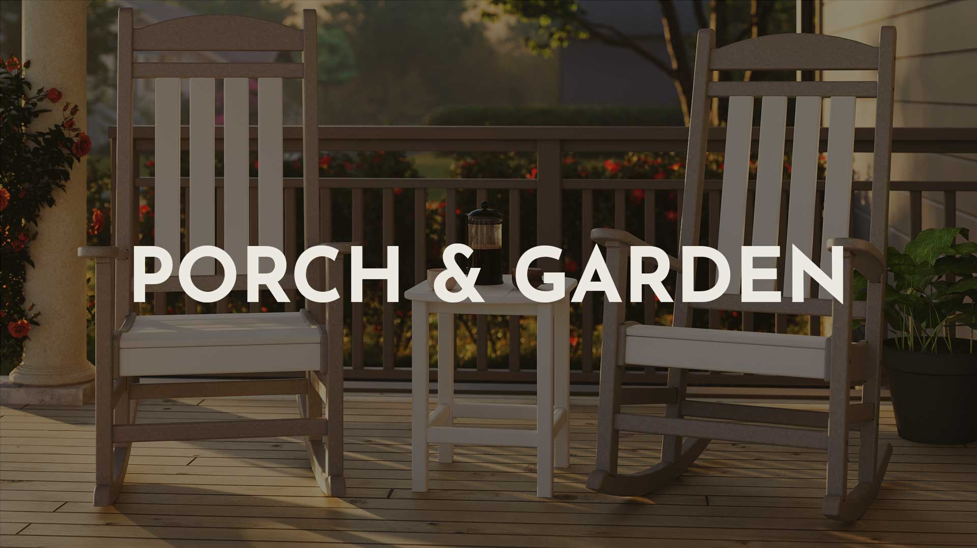 Porch + Garden Collection banner
